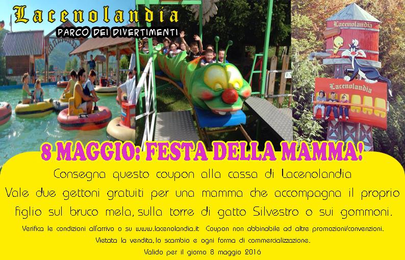 Coupon festa della Mamma Lacenolandia